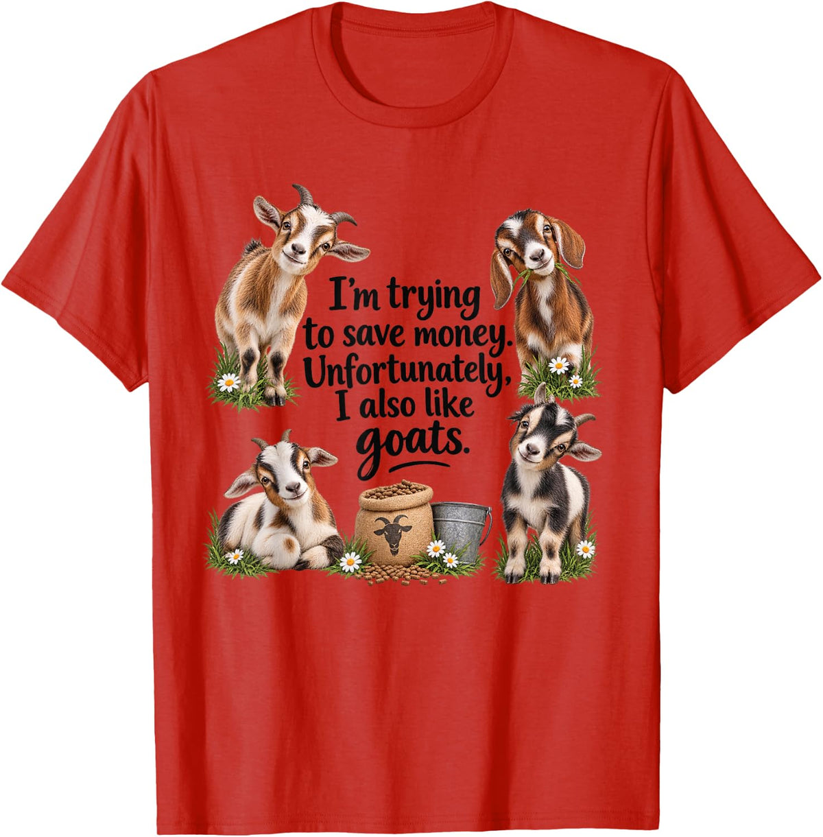 FUUNY Goat i Also Like Goat T-Shirt - Red