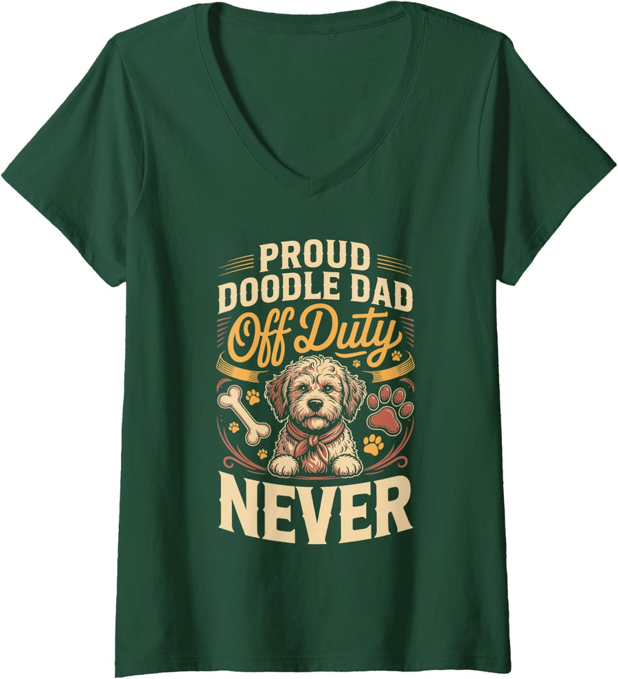 Women's Proud Doodle Dad Off Duty Never Labradoodle V-Neck T-Shirt - Dark Green