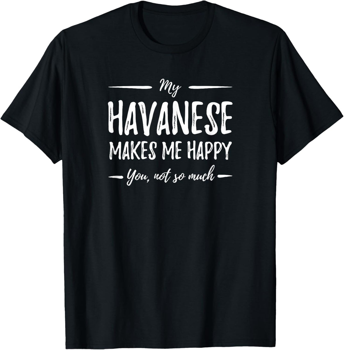 Havanese Dog Mom Shirt - Funny Dog Lover Gift Idea T-Shirt - Black