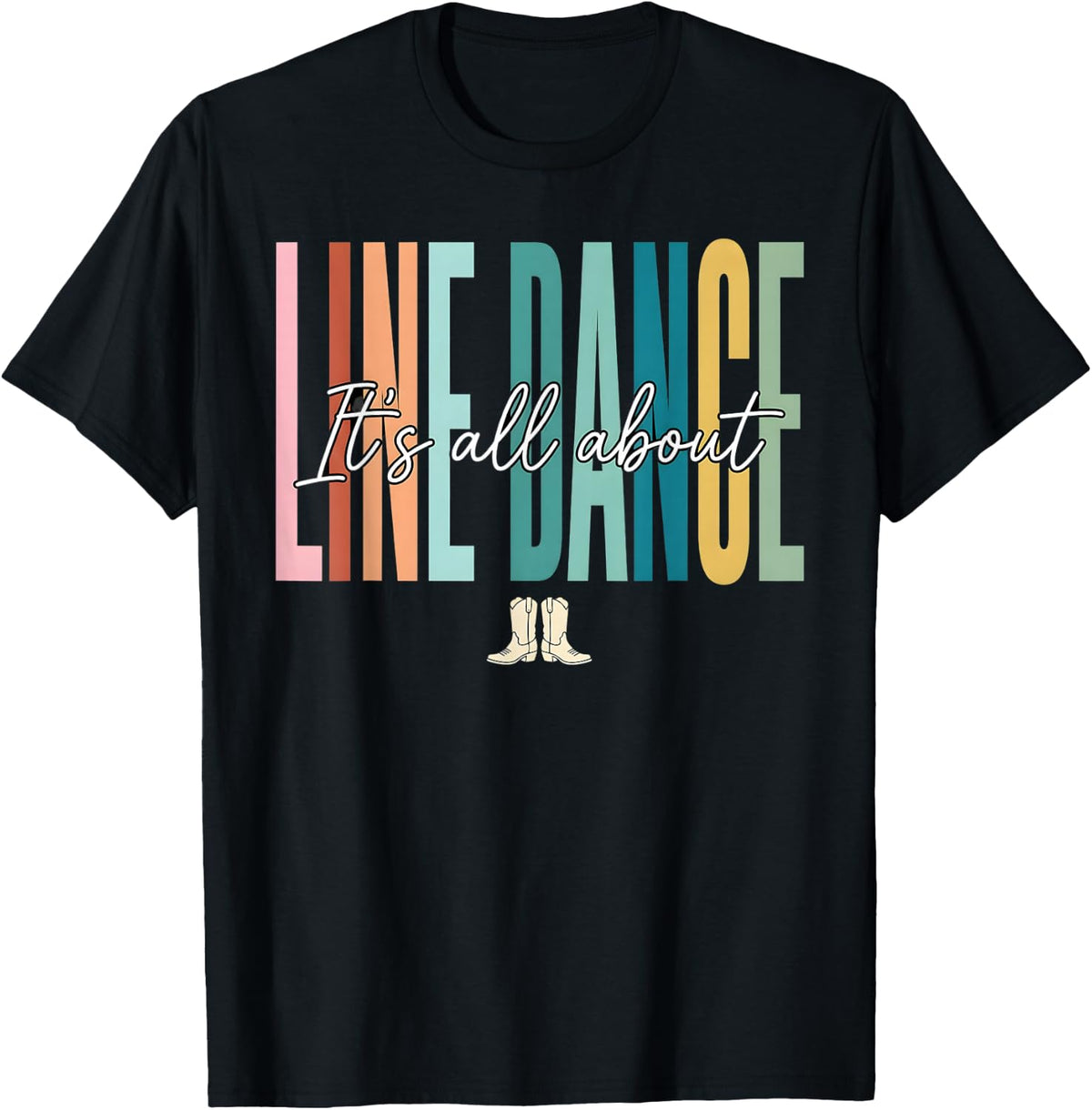 Line Dance Cowboy Boots Line Dancing Line Dancer T-Shirt - Black