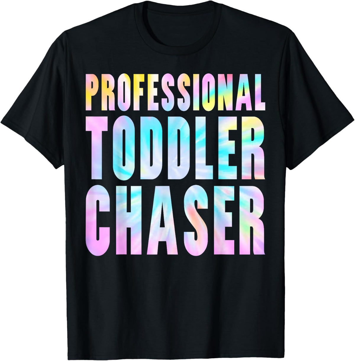 Professional Toddler Chaser Daycare Childcare Provider Teach T-Shirt - Black