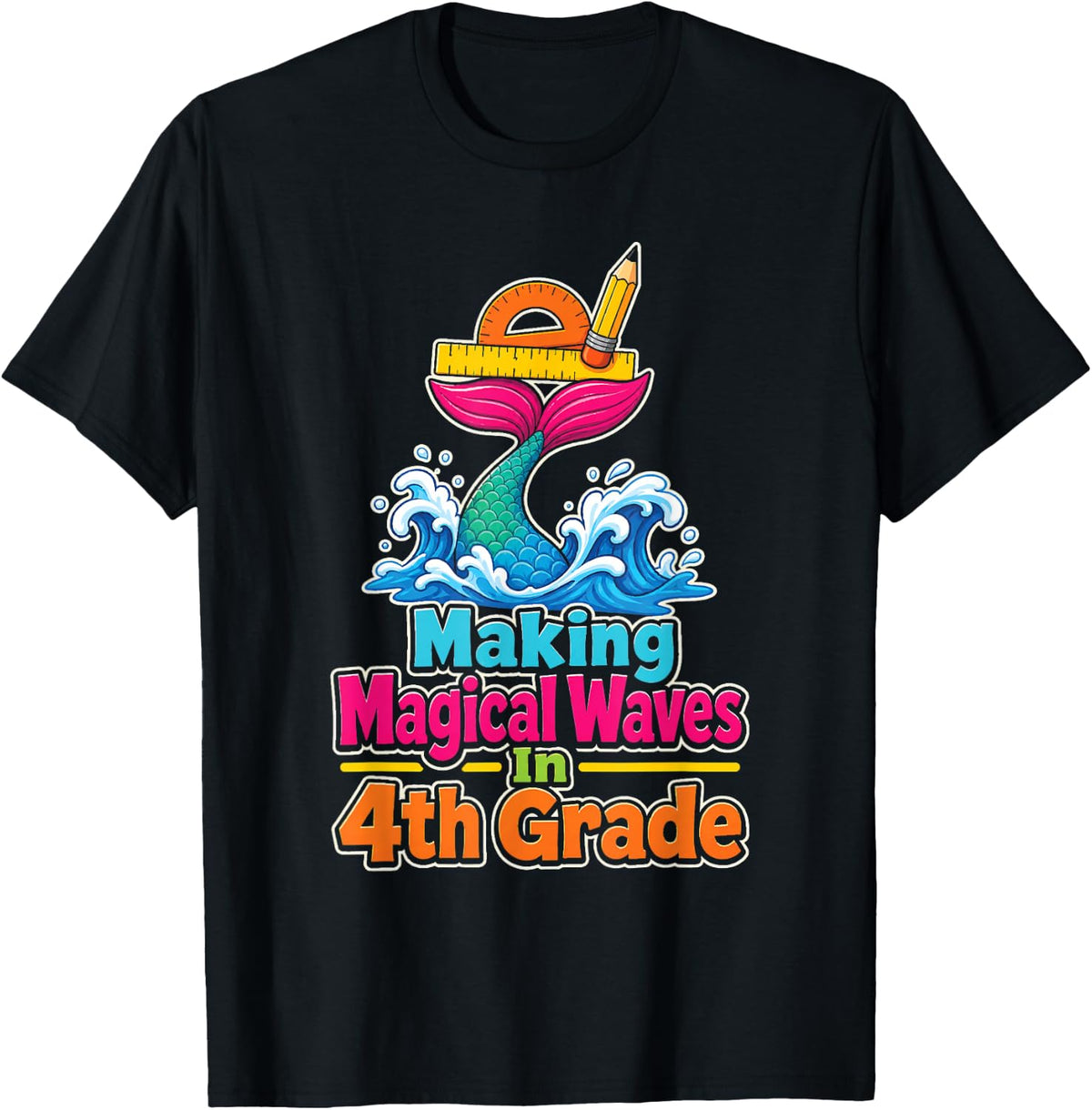 4th Grade Making Magical Waves Mermaid Elementary School T-Shirt - Black
