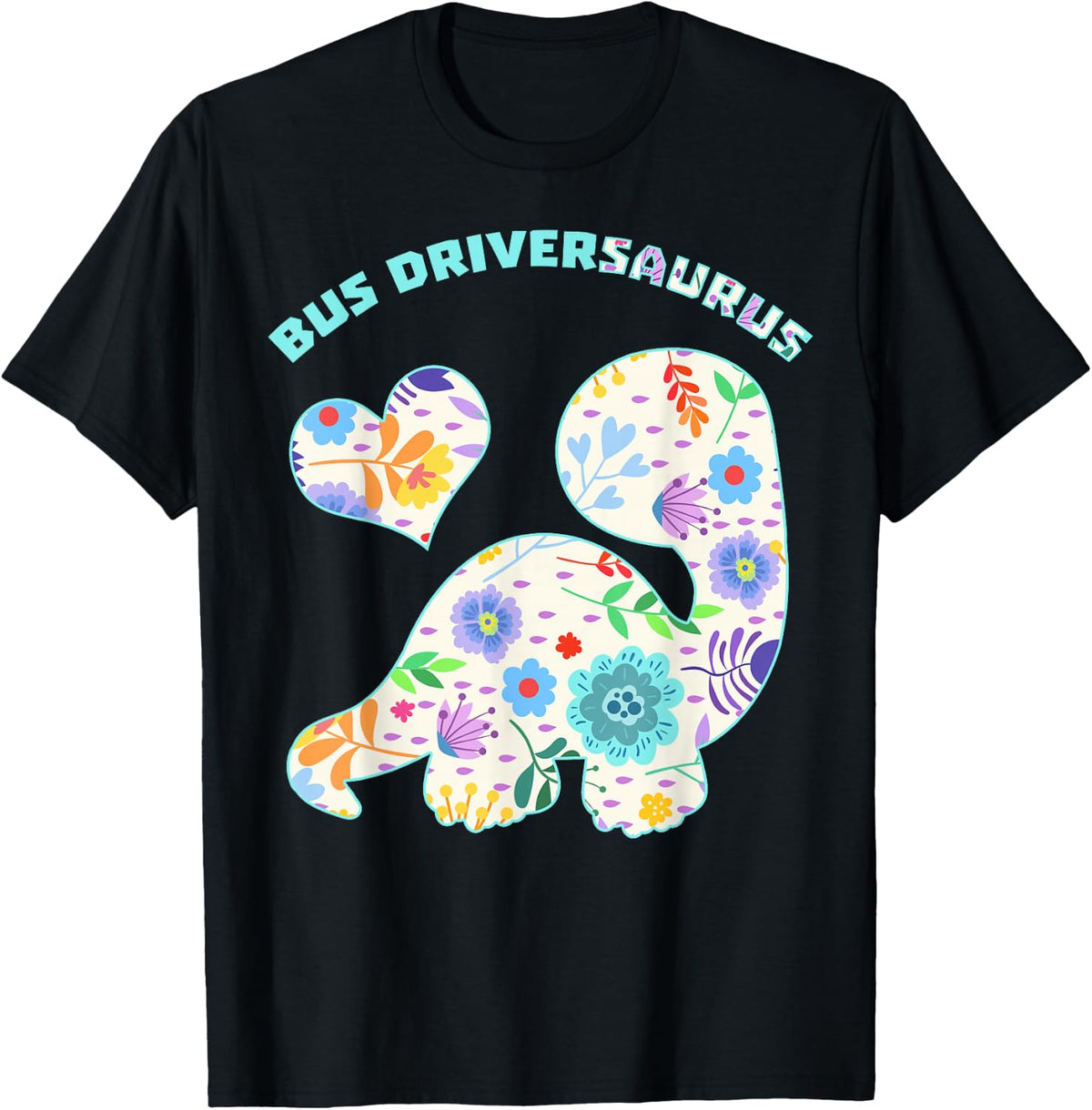 Bus Driversaurus Dinosaur Career Profession Job Dino Floral T-Shirt - Black