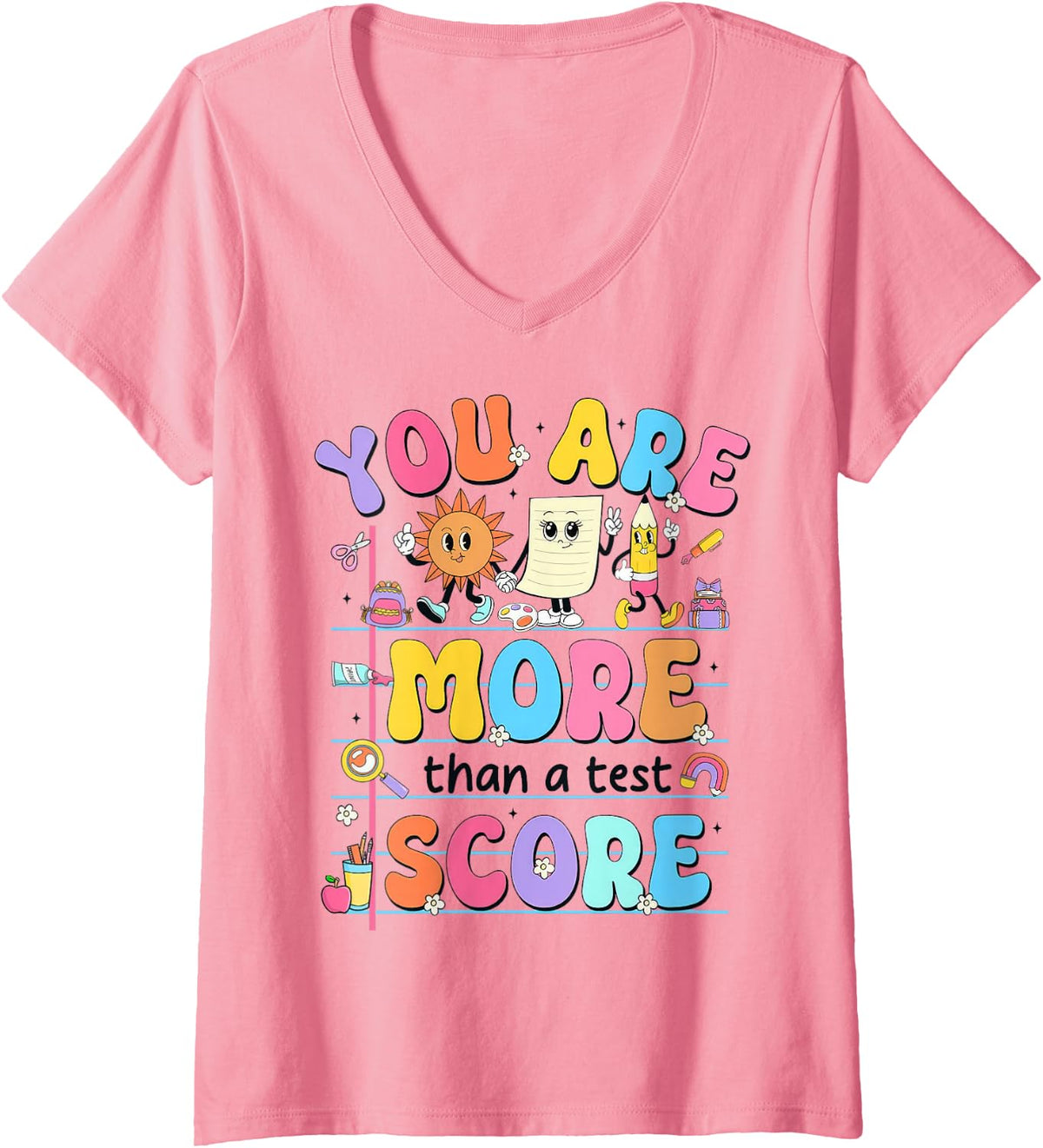 Women's Test Day Teacher Shirt You are More Than a Test Score Women V-Neck T-Shirt - Pink
