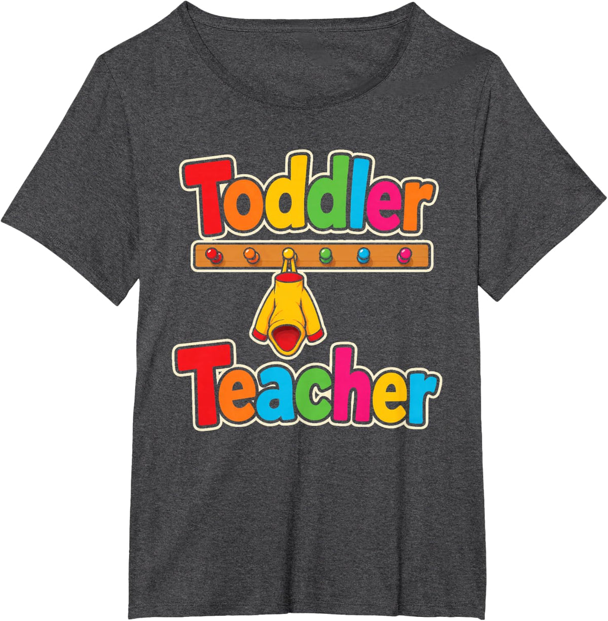 Toddler Teacher Preschool Pre K Staff Elementary Gift T-Shirt - Dark Heather Grey