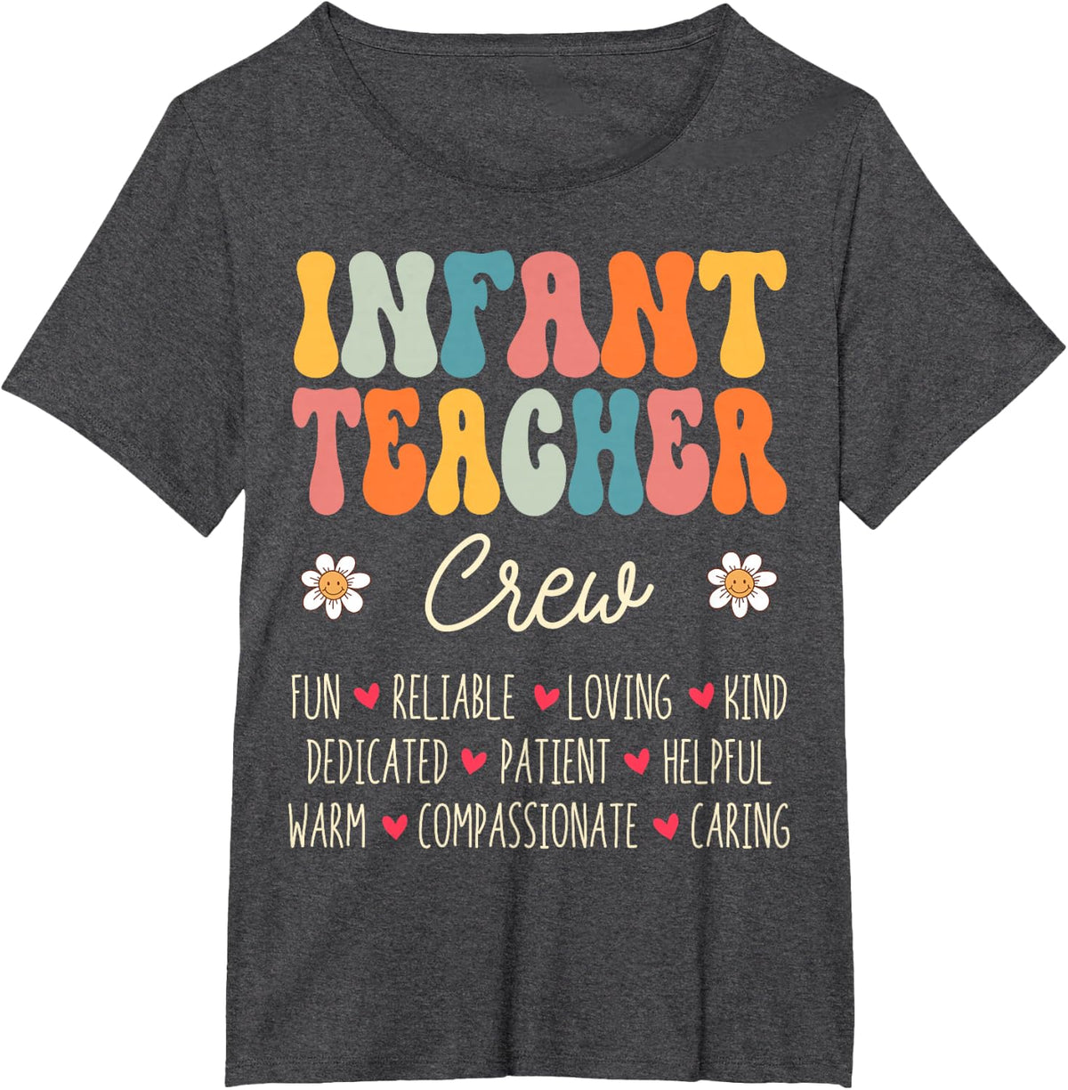 Infant Teacher Crew Appreciation Week Back to School T-Shirt - Dark Heather Grey
