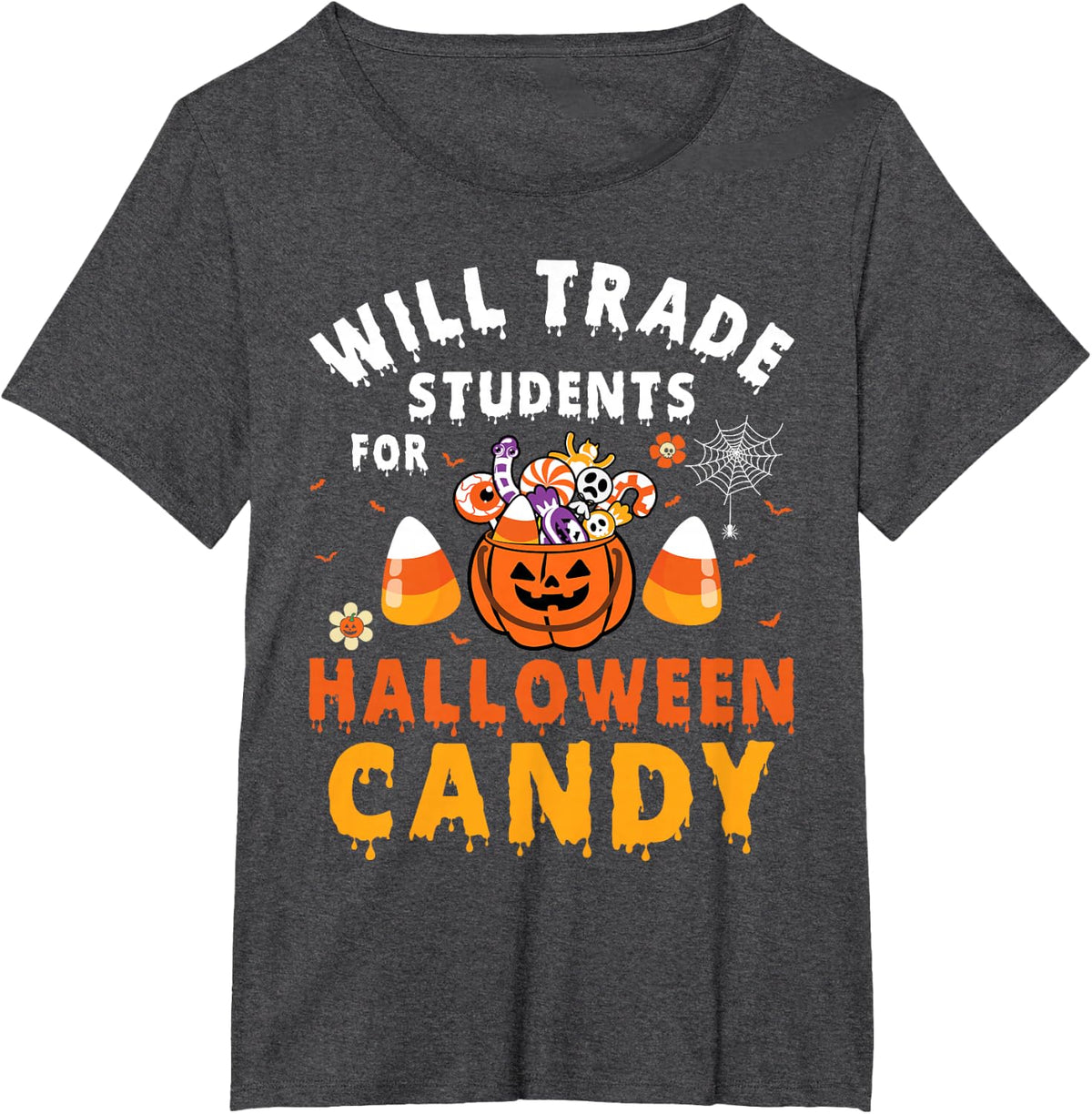 Will Trade Students for Halloween Candy Teacher Spooky T-Shirt - Dark Heather Grey