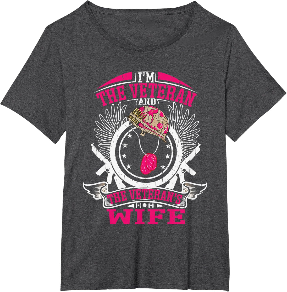 I'm The Veteran and The Veteran's Wife T-Shirt - Dark Heather Grey