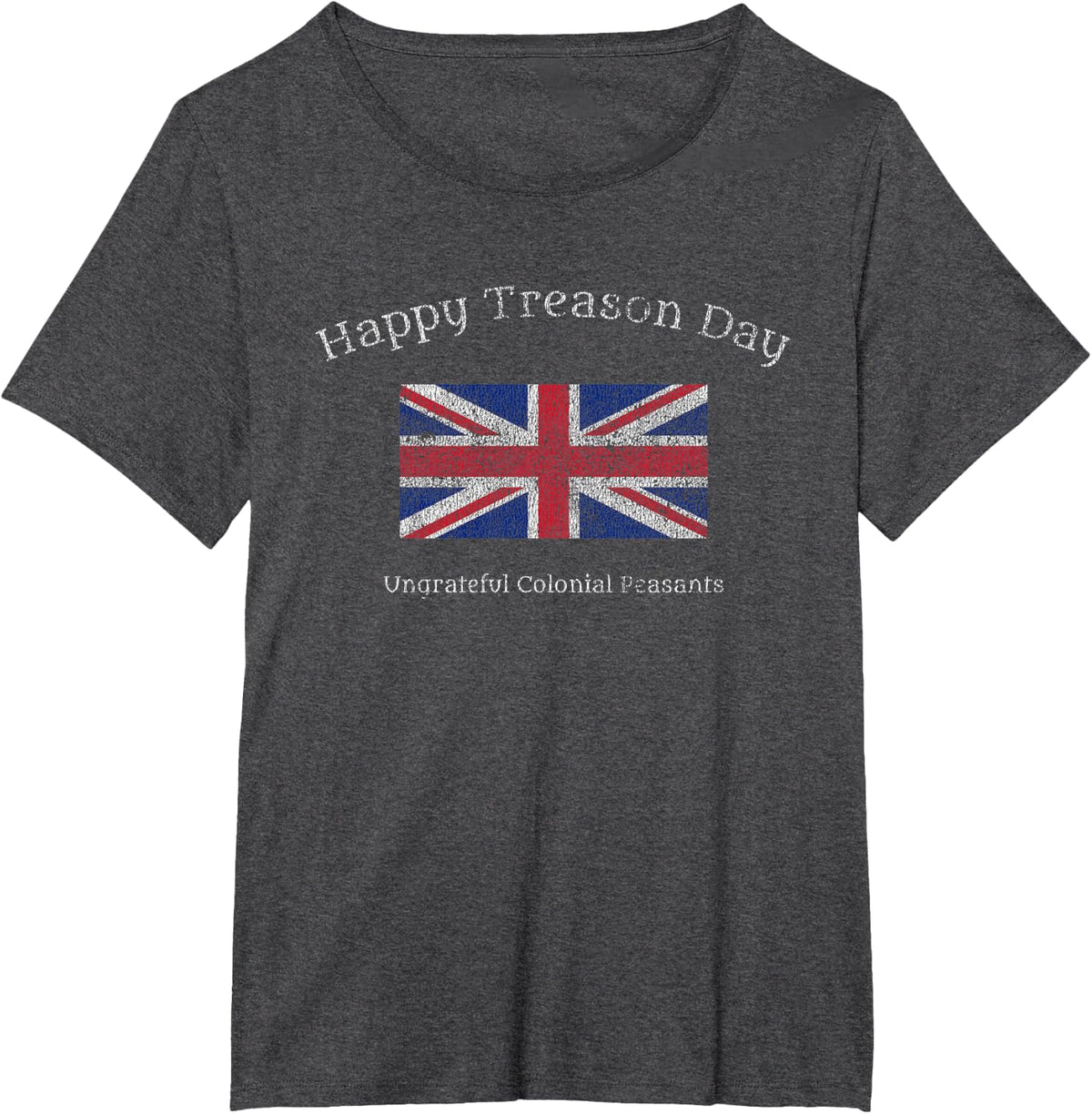Glckliche Verrat Tag Bekleidung Ungrateful Colonials July 4th British T-Shirt - Dark Heather Grey