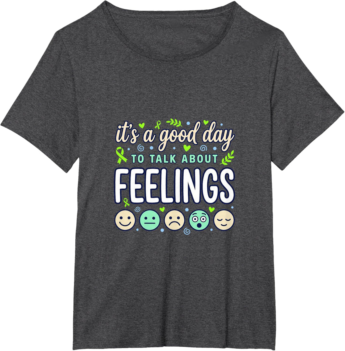 Good Day to Talk About Feelings School Counselor Therapist T-Shirt - Dark Heather Grey