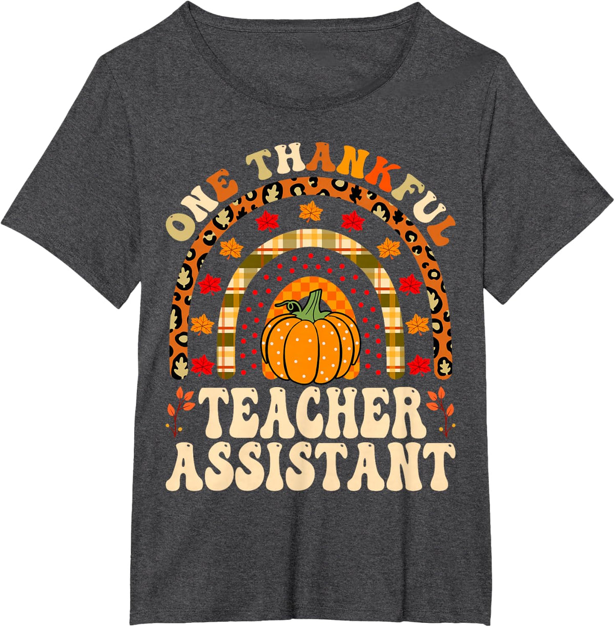 One Thankful Teacher Assistant - Thanksgiving Teaching Aide T-Shirt - Dark Heather Grey