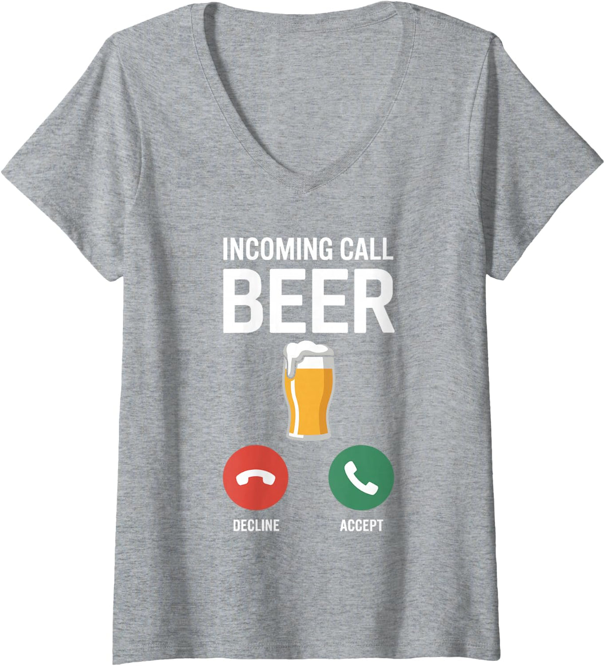 Women's Incoming Call Beer Bachelor Bar Crawl Drinking Party Beer V-Neck T-Shirt - Heather Grey