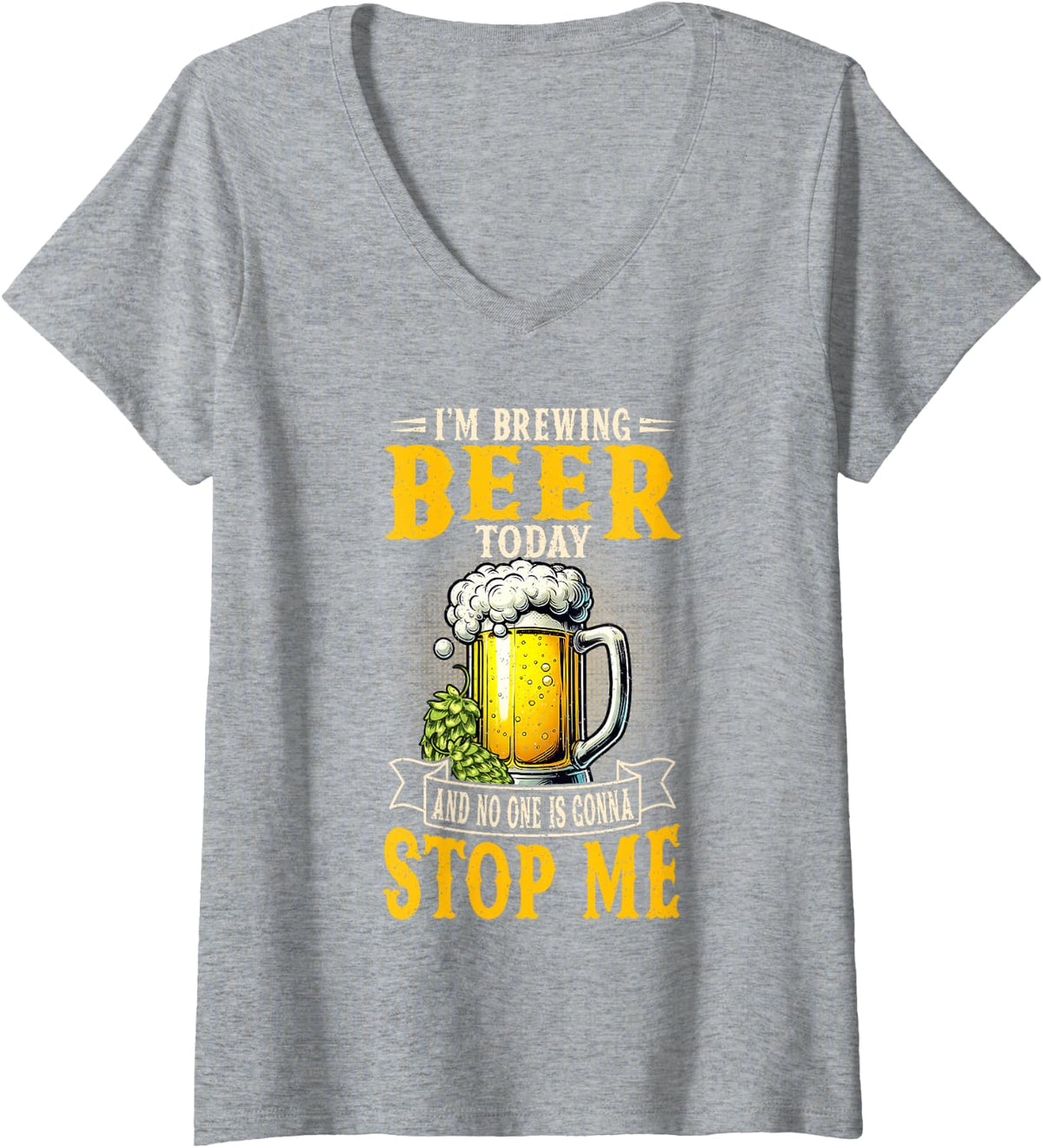 Women's Brewing Beer Today No One is Gonna Stop Me Humor V-Neck T-Shirt - Heather Grey