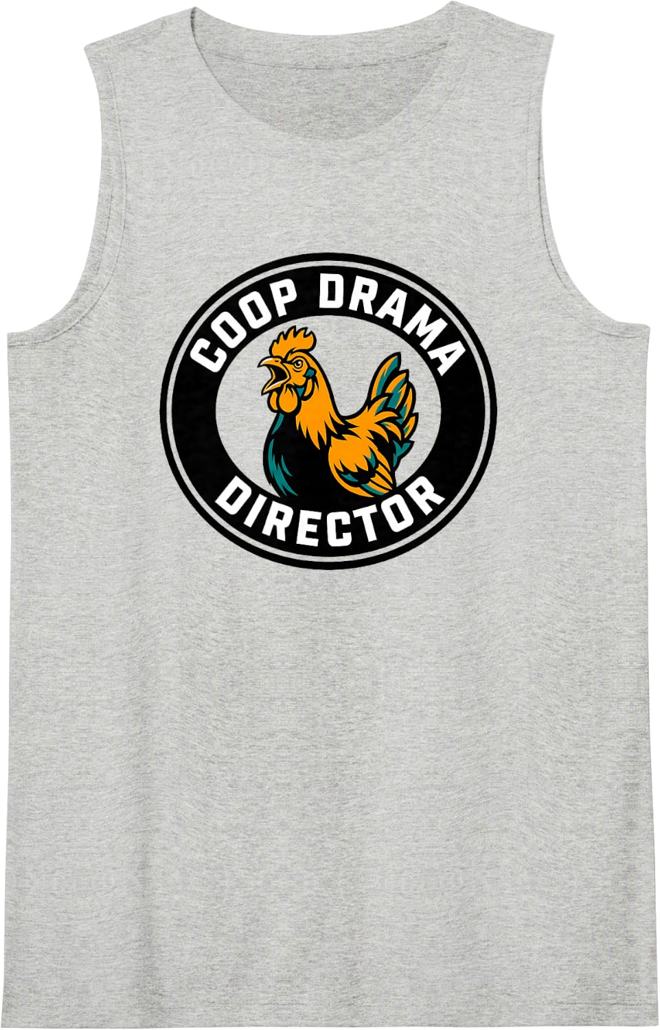 Chicken Coop Drama Director Funny Rooster Owner Design Sleeveless Tank Top - Heather Grey