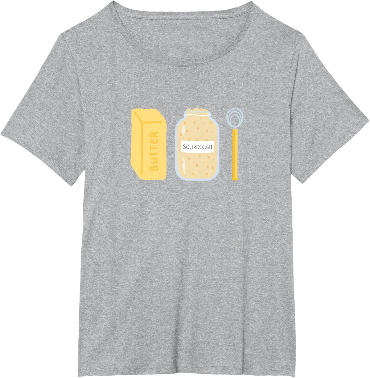 Sourdough Starter, Butter, Whisk T-Shirt - Heather Grey