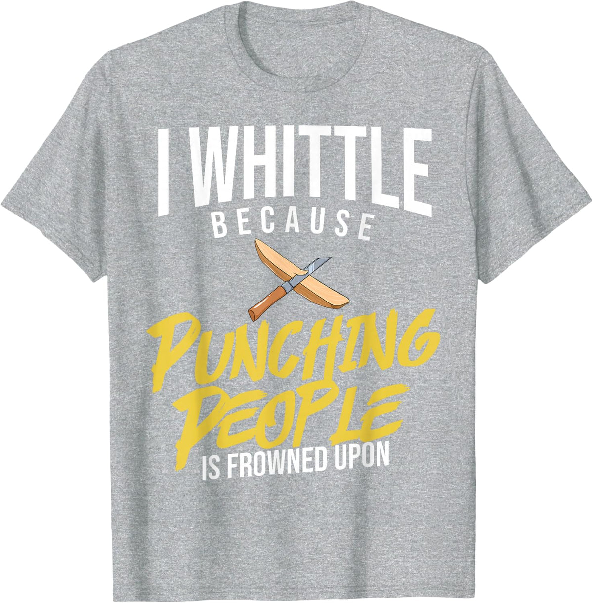 Woodcarving Whittling Gift Tee Whittler Beginner Woodworking T-Shirt - Heather Grey