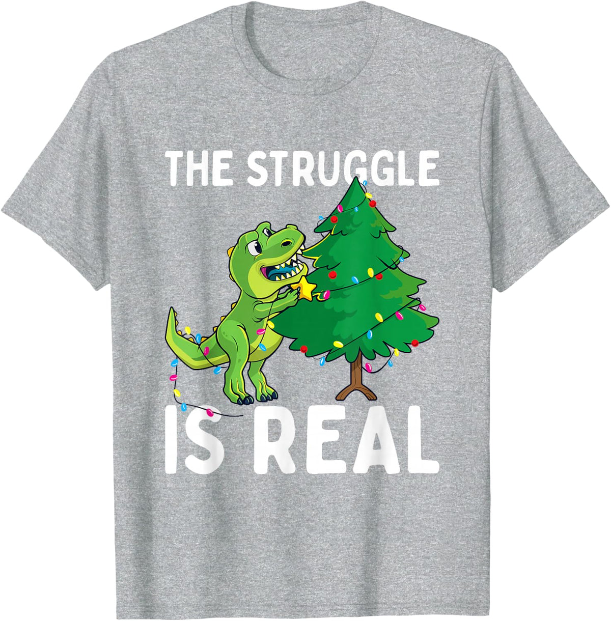 The Struggle is Real Dinosaur & X-Mas Tree Christmas T-Rex T-Shirt - Heather Grey
