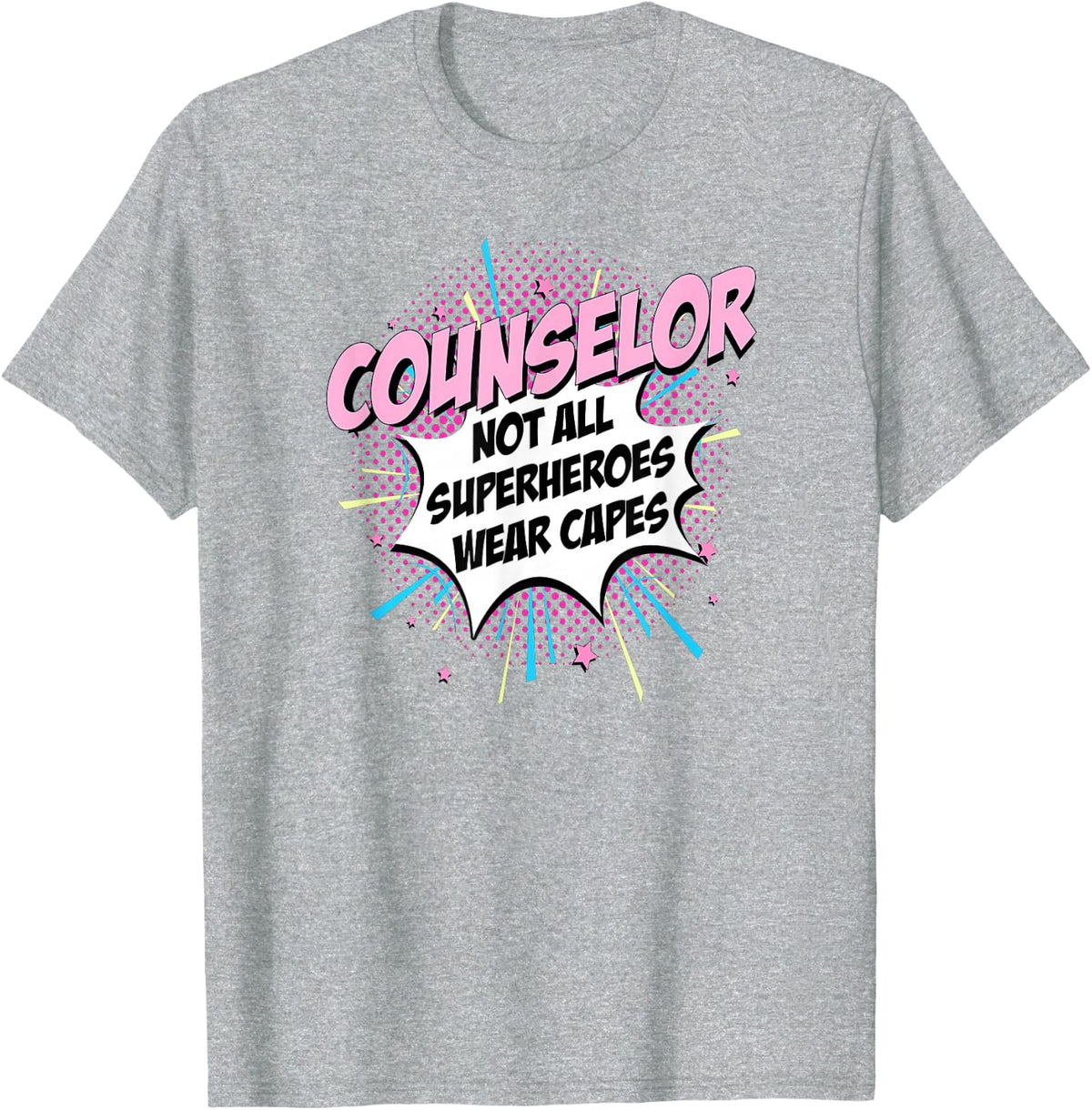 Counselor Superhero Shirt Fun Comic Tee Gifts Idea T-Shirt - Heather Grey