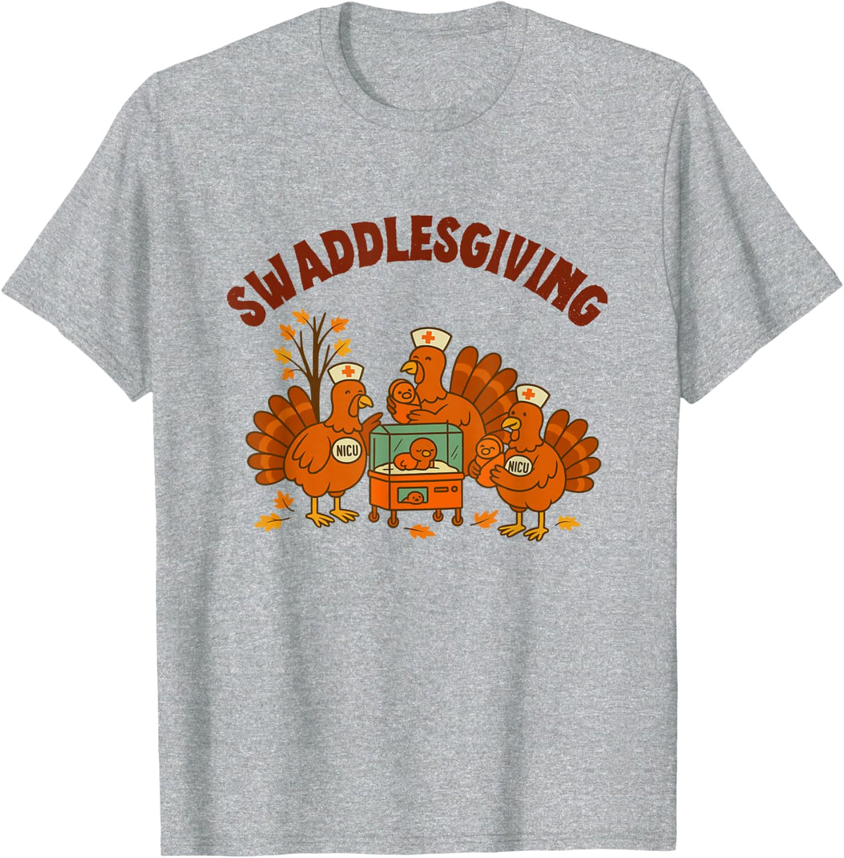 NICU Nurse Thanksgiving Cute Swaddlesgiving Turkey Fall T-Shirt - Heather Grey