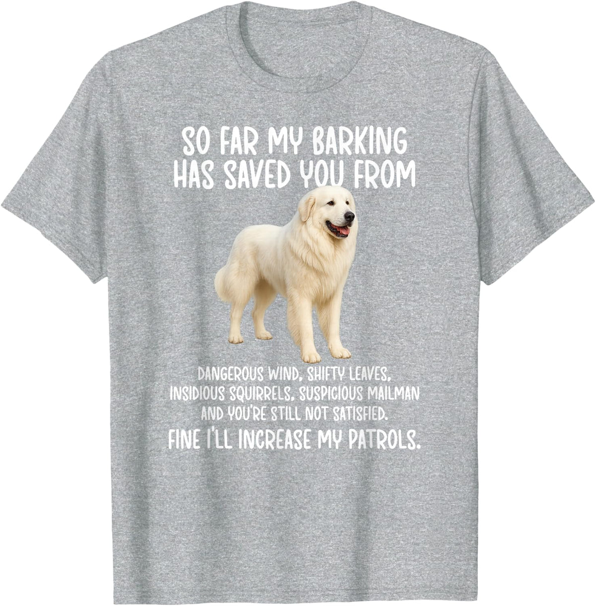 Great Pyrenees Owner Funny Dog Lover Tee T-Shirt for Men Women - Heather Grey