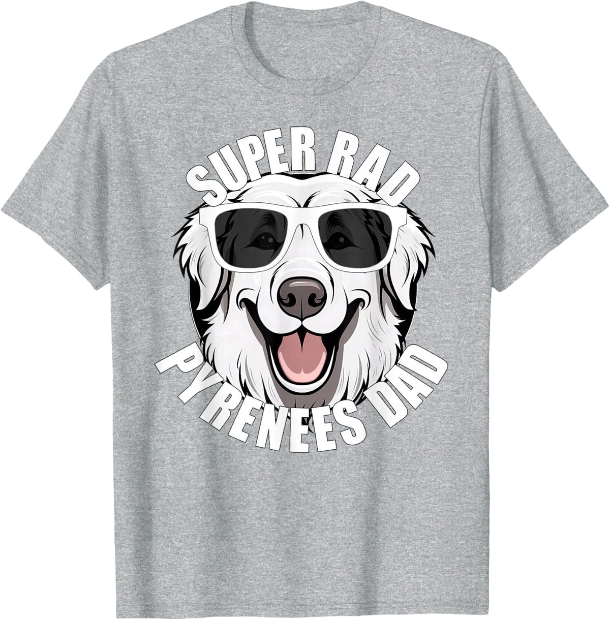 Great Pyrenees Dad Super Rad Puppy Dog Father T-Shirt - Heather Grey
