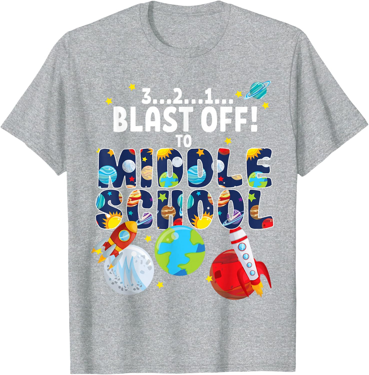 Outer Space 321 Blast Off To Middle School Graduation Party T-Shirt - Heather Grey