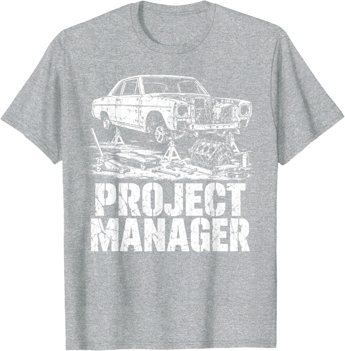 Project Manager Classic Car Restoration Mechanic Design T-Shirt - Heather Grey